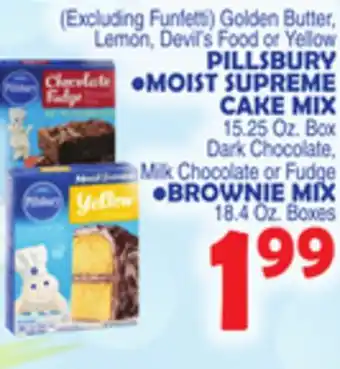 Bravo Supermarkets Pillsbury moist supreme cake mix 15.25 oz. box, brownie mix 18.4 oz. boxes offer