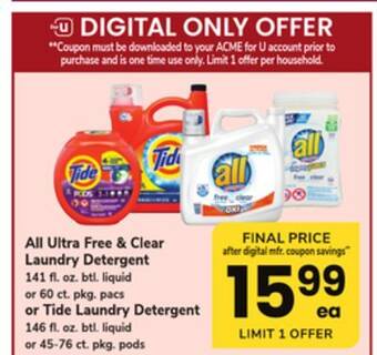 ACME All ultra free & clear laundry detergent 141 fl. oz. btl. liquid or 60 ct. pkg. pacs or tide laundry detergent 146 fl. oz. bt offer