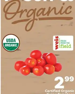 Weis Markets Organic grape tomatoes offer