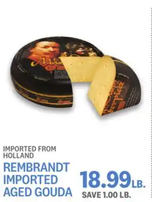 Kings Food Markets Rembrandt imported aged gouda offer