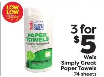 Weis Markets Weis simply great paper towels offer