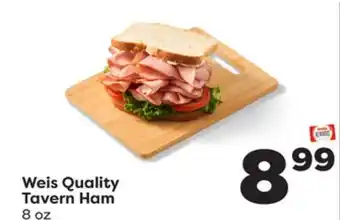 Weis Markets Weis quality tavern ham offer