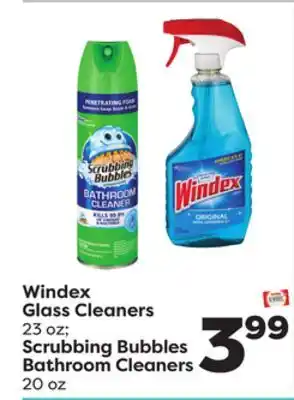 Weis Markets Windex glass cleaners 23 oz scrubbing bubbles bathroom cleaners 20 oz offer