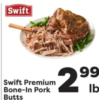 Weis Markets Swift premium bone-in pork butts offer