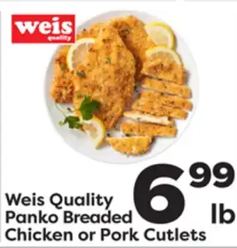 Weis Markets Weis quality panko breaded chicken or pork cutlets offer