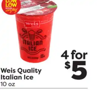Weis Markets Weis quality italian ice offer