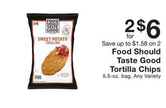 Fairway Store Market Food should taste good tortilla chips offer