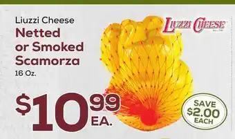 DeCicco & Sons Liuzzi cheese netted or smoked scamorza offer