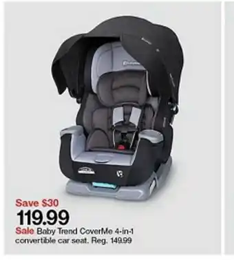 Target Baby Trend Coverme 4-in-1 Convertible Car Seat offer