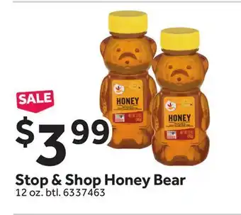 Stop&Shop Stop & shop honey bear offer