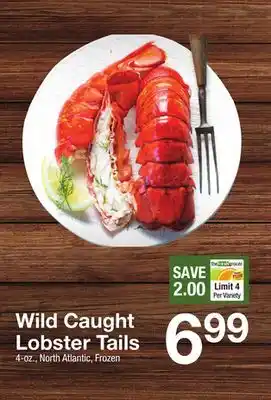 The Fresh Grocer Wild caught lobster tails offer