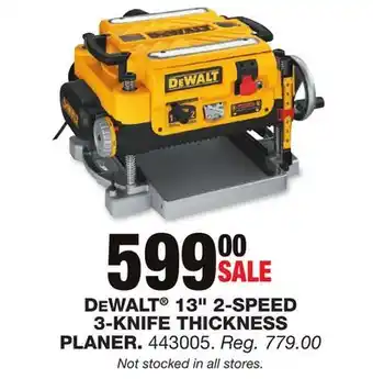 Blain's Farm & Fleet Dewalt 13 2-speed 3-knife thickness planer offer
