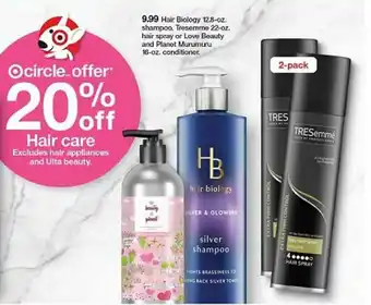 Target Hair Biology Shampoo, Tresemme Hair Spray Or Love Beauty And Planet Murumuru Conditioner offer