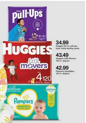 Target Huggies Pull-ups Boys Potty Training Pants, Huggies Little Movers Diapers, Pampers Swaddlers Diapers offer