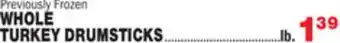 Bravo Supermarkets Whole turkey drumsticks offer