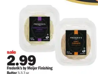 Meijer Frederik's by meijer finishing butter offer