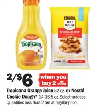Meijer Tropicana orange juice 52 oz. or nestlé cookie dough* 14-16.5 oz offer