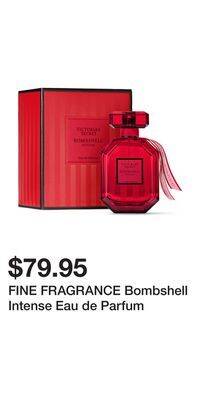 Victoria's Secret Fine fragrance bombshell intense eau de parfum offer