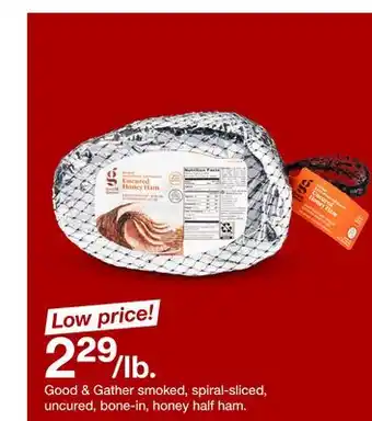 Target Good & gather smoked, spiral-sliced, uncured, bone-in, honey half ham offer