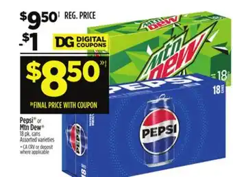 Dollar General Pepsi or mtn dew offer