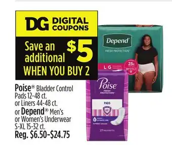 Dollar General Poise , depend offer