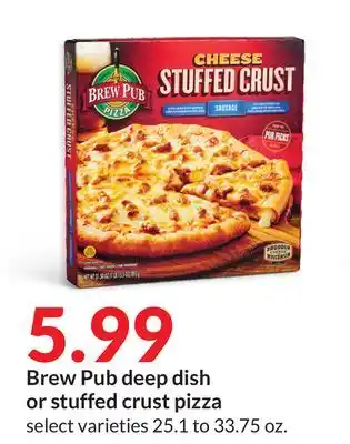 Hy-Vee Brew pub deep dish or stuffed crust pizza offer
