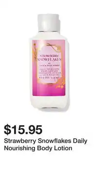 Bath & Body Works Strawberry snowflakes daily nourishing body lotion offer