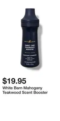 Bath & Body Works White barn mahogany teakwood scent booster offer