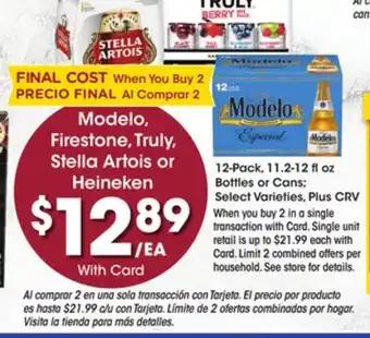 Ralphs Modelo, firestone, truly, stella artois or heineken offer