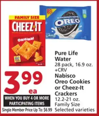 Albertsons Pure life water 28 pack, 16.9 oz. nabisco oreo cookies or cheez-it crackers 12.2-21 oz. family size offer