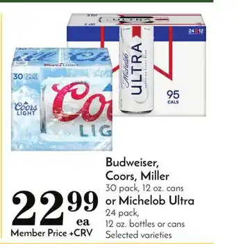 Pavilions Budweiser, coors, miller 30 pack, 12 oz. cans or michelob ultra 24 pack, 12 oz. bottles or cans offer