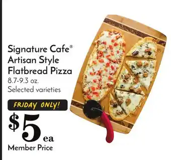 Pavilions Signature cafe artisan style flatbread pizza offer