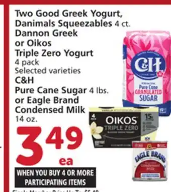 Vons Two good greek yogurt, danimals squeezables 4 ct. dannon greek or oikos triple zero yogurt 4 pack selected varieties c & h pu offer