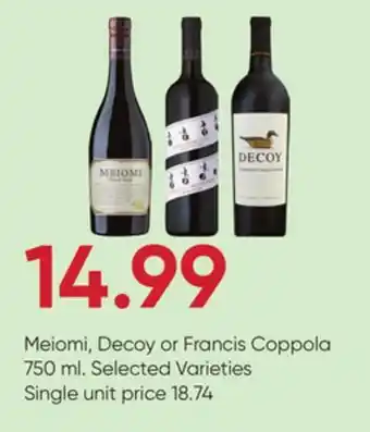 Stater Bros Meiomi, decoy or francis coppola offer