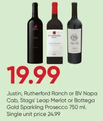 Stater Bros Justin, rutherford ranch or bv napa cab, stags' leap merlot or bottega gold sparkling prosecco offer