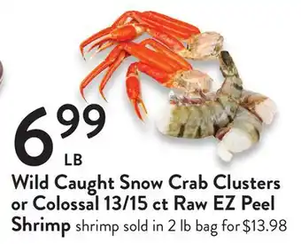 Fresh Thyme Wild caught snow crab clusters or colossal 13/15 ct raw ez peel shrimp offer