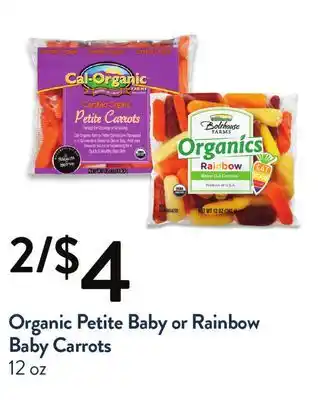 Fresh Thyme Organic petite baby or rainbow baby carrots offer