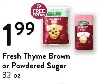 Fresh Thyme Fresh thyme brown or powdered sugar offer