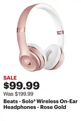 Best Buy Beats - solo³ wireless on-ear headphones - rose gold offer