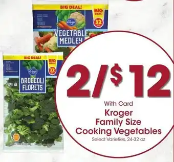 Kroger Kroger Family Size Cooking Vegetables offer