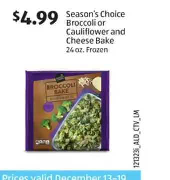 Aldi Season's choice broccoli or cauliflower and cheese bake offer