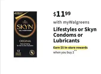 Walgreens Lifestyles or skyn condoms or lubricants offer