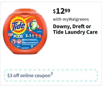 Walgreens Downy, dreft or tide laundry care offer