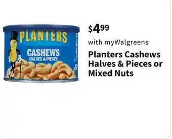 Walgreens Planters cashews halves & pieces or mixed nuts offer