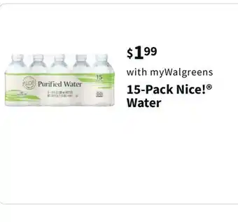 Walgreens 15-pack nice! water offer
