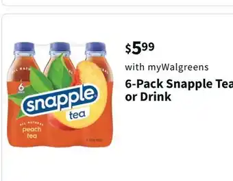 Walgreens 6-pack snapple tea or drink offer