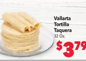 Vallarta Supermarkets Vallarta tortilla taquera offer