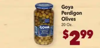 Vallarta Supermarkets Goya perdigon olives offer