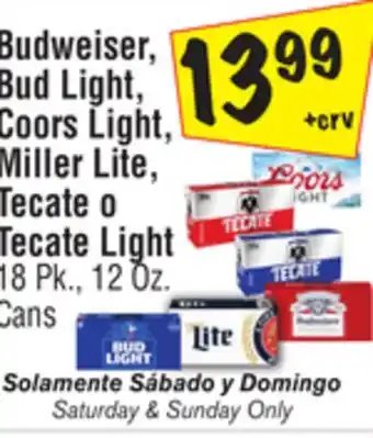 El Super Budweiser, bud light, coors light, miller lite, tecate o tecate light offer