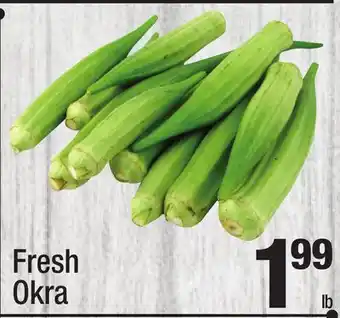 Super King Markets Fresh okra offer